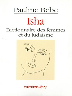 cover image of Isha Dictionnaire des femmes et du judaïsme